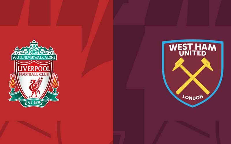 Soi kèo tài xỉu Liverpool vs West Ham