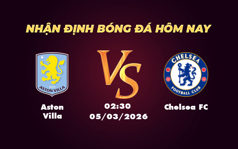 aston villa chelsea fc 05 03 ngoai hang anh